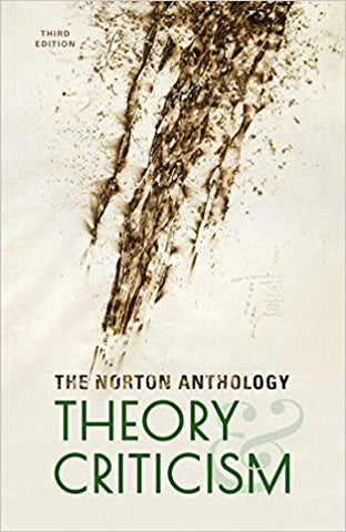 The Norton Anthology of Theory and Criticism (Third Edition)